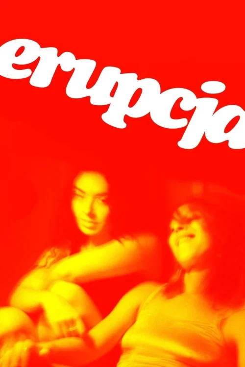 فيلم Erupcja 2026 مترجم اون لاين