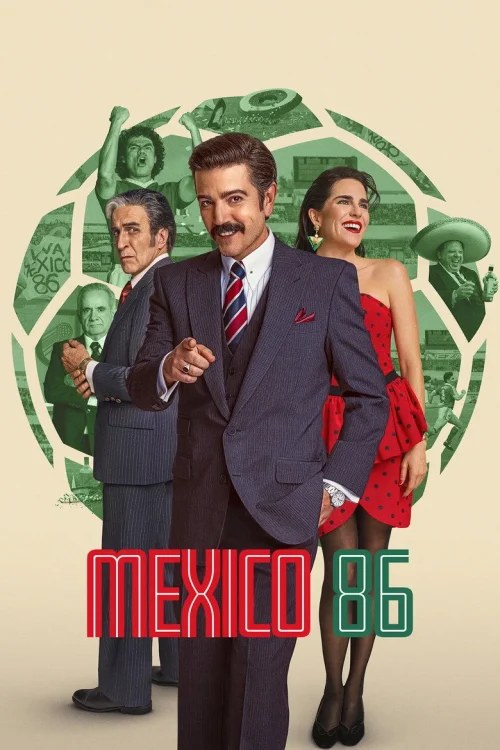 فيلم Mexico 86 2026 مترجم اون لاين