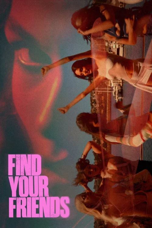 فيلم Find Your Friends 2025 مترجم اون لاين