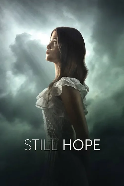 فيلم Still Hope 2026 مترجم اون لاين
