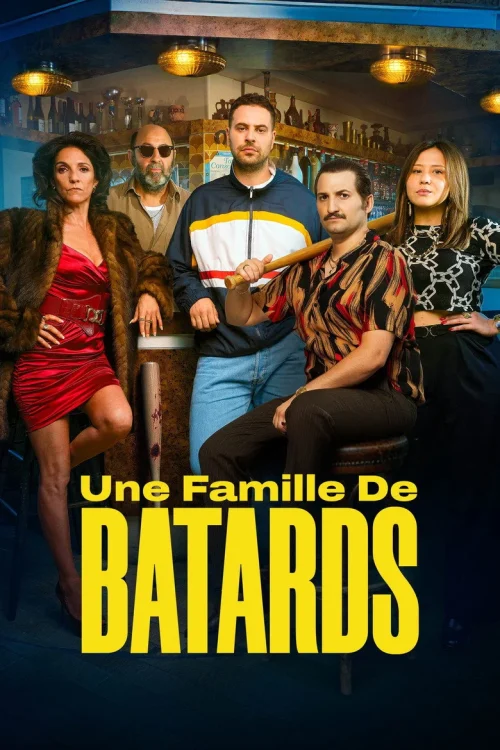 فيلم Une Famille de Bâtards 2026 مترجم اون لاين