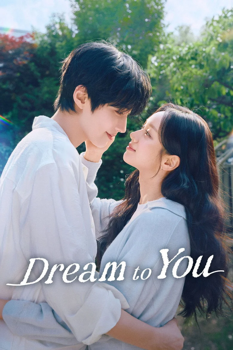 مسلسل Dream to You مترجم